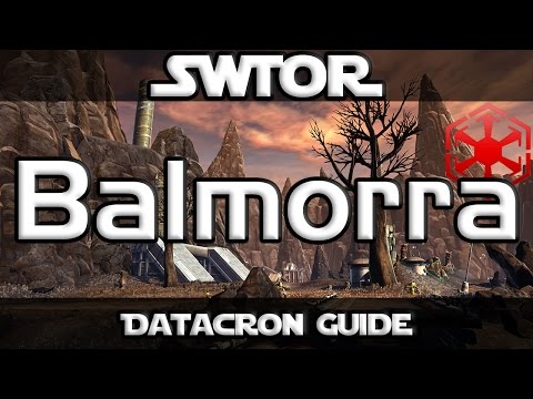 SWTOR - Datacron Guide - Balmorra (Empire)