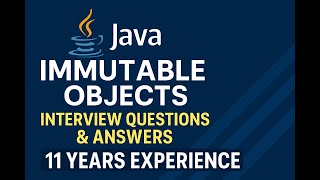 Java Immutable Objects – Interview Questions & Answers