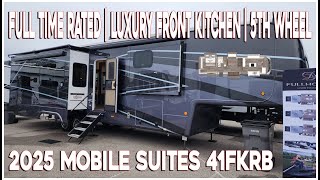 2025 Mobile Suites 41FKRB Luxury Full Time Rated Fifth 