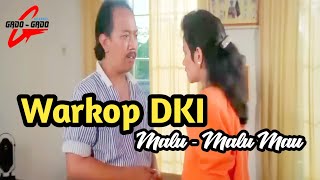 Download lagu Warkop DKI | Malu - Malu Mau mp3