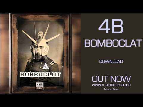 4B - Bomboclat (SNACKS.028 // Main Course)