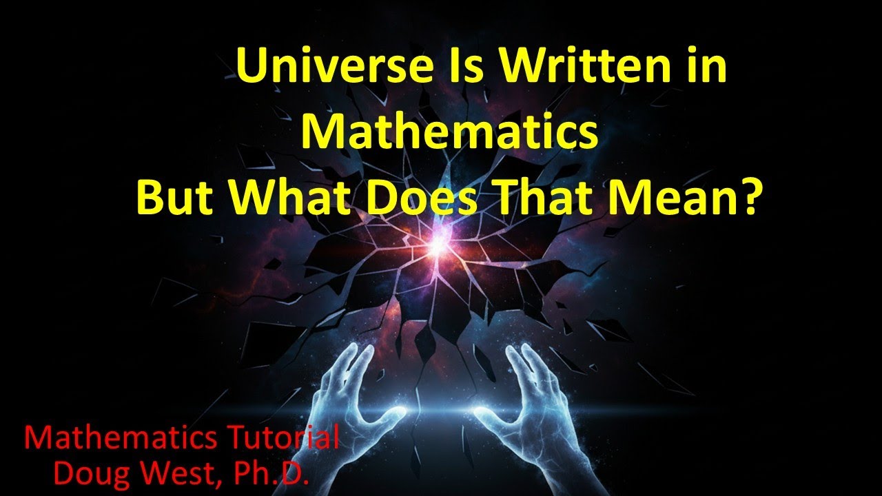 Why Is the Universe Written in Mathematics?