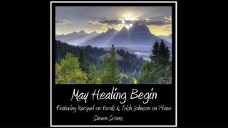 May Healing Begin