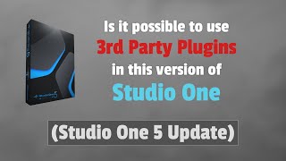 Video thumbnail for 3rd Party Plugins in Studio One | v5 Update by Supercy