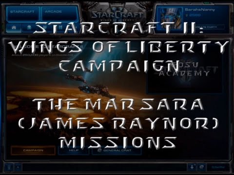 The Mar Sara (James Raynor) Missions