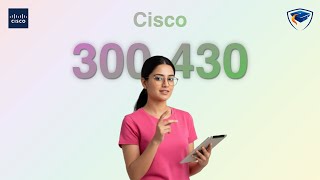 Cisco 300-430 ENWLSI Syllabus Explained: Pass the Exam on Your First Try!