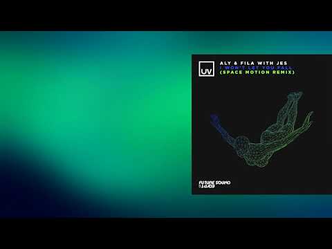 Aly & Fila, JES - I Won't Let You Fall (Space Motion Remix) [UV]