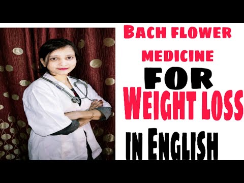 Bach flower medicine for weight loss