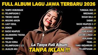 Download lagu LA TASYA FULL ALBUM 🎶 - FULL ALBUM NEGORO ANGIN - LAGU JAWA TERBARU 2026 mp3