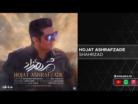 Hojat Ashrafzade - Shahrzad ( حجت اشرف زاده - شهرزاد )