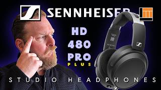 Sennheiser 480 PRO PLUS Headphones | Studio Precision Just Leveled Up