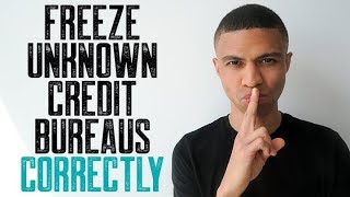 HOW TO FREEZE UNKNOWN CREDIT BUREAUS CORRECTLY || LATE PAYMENT REMOVALS