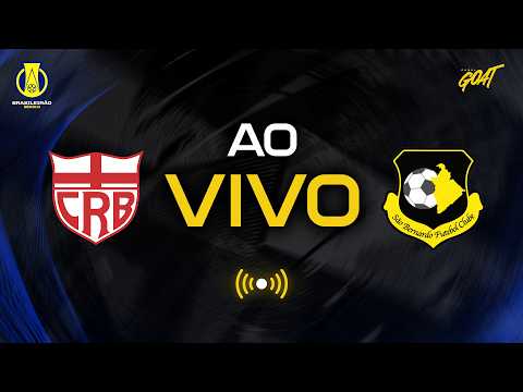 CRB X SÃO BERNARDO | AO VIVO E COM IMAGENS | BRASILEIRÃO SÉRIE B