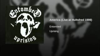 Entombed - America (Motörhead Cover)
