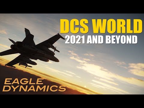 DCS 2021 AND BEYOND