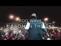 Rod Wave Ribbon In The Sky Official Music Video