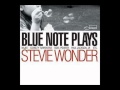 Blue Note Plays Stevie Wonder - It's A Shame