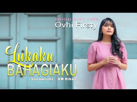 Lukaku Bahagiaku - Ovhi Firsty