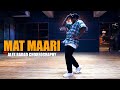 Mat maari | R Rajkumar | Alex Badad Choreography                 #alexbadad #matmaarichoreography