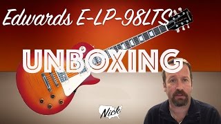 Edwards E-LP 98LTS Unboxing - The Best Affordable Les Paul Style Guitar?