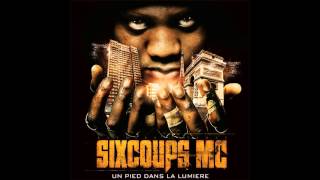 Sixcoups MC feat. Rim K - Titulaire Indiscutable (feat RimK du 113)