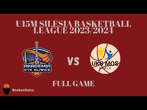GTK Gliwice - UKS MOS Opole | U15 05.10.2023