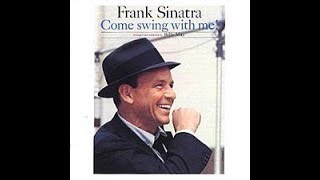 Frank Sinatra &quot;I&#39;ve Heard That Song Before&quot;