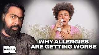 Why Allergies Are Rising Fast - Professor Adam Fox | Dr Karan