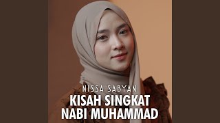 Download lagu Kisah Singkat Nabi Muhammad mp3