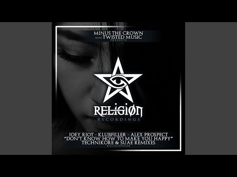 Don't Know How To Make You Happy (Technikal & Suae Hardstyle Mix Radio Edit)