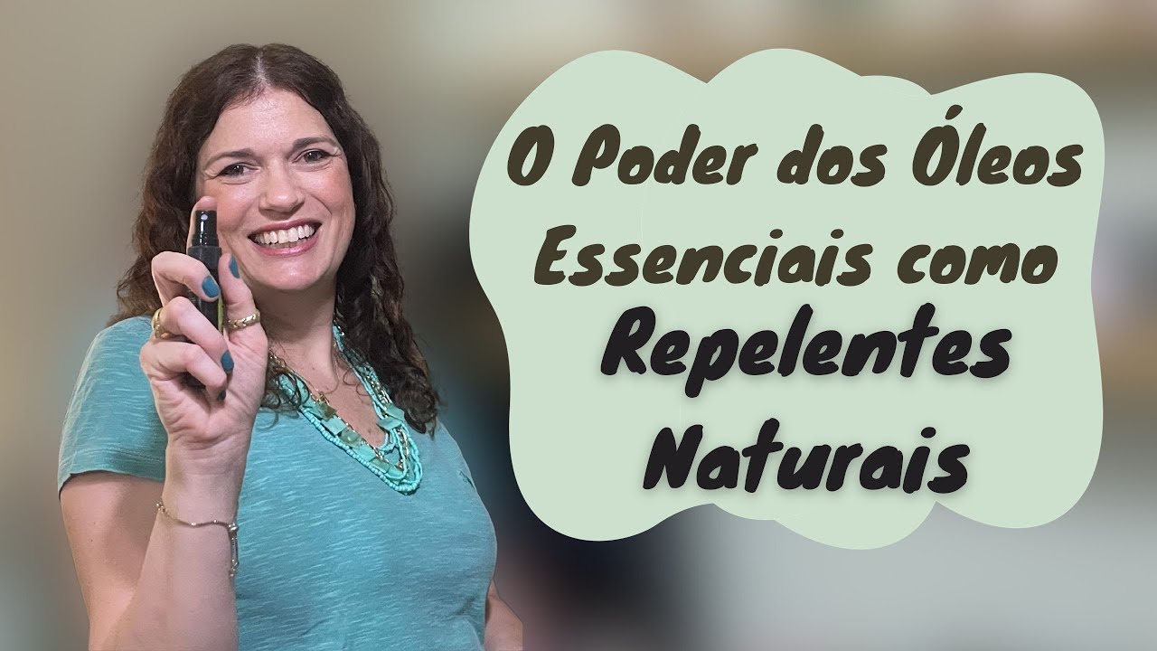 O Poder dos Óleos Essenciais como Repelente Natural