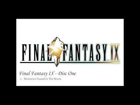 Final Fantasy IX - Disc One - 02 - Memories Erased In The Storm *Extended*