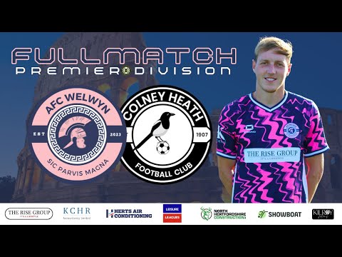 Full Match | AFC Welwyn Vs Colney Heath
