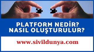Platform Nedir? Nasıl Kurulur?