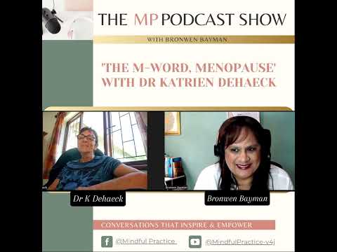 🎙Dr Katrien Dehaeck on Menopause