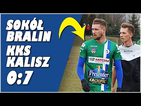Sokół Bralin - KKS Kalisz 0:7 (0:5)