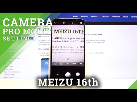 How to Use Camera Pro Mode in Meizu 16th – Take Professional Pictures