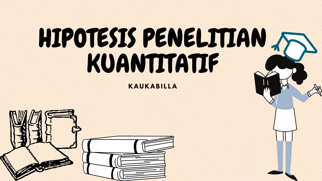 HIPOTESIS PENELITIAN KUANTITATIF