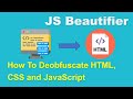 Deobfuscate HTML CSS and JavaScript Using A Free Tool... JS Beautifier