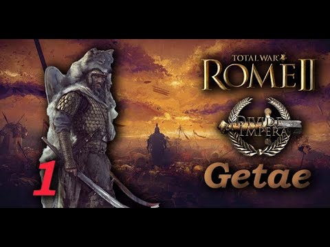 Rome 2 DEI (Divide Et Impera) - Getae #1 - The wolves of Dacia - TOTAL WAR