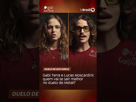Gabi Terra ou Lucas Moscardini: quem vai vencer o duelo de Metal?