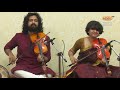 K J Diliip And Ila Sangeetha Diliip Violin Duet