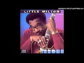 Little Milton - I Want My Baby Back