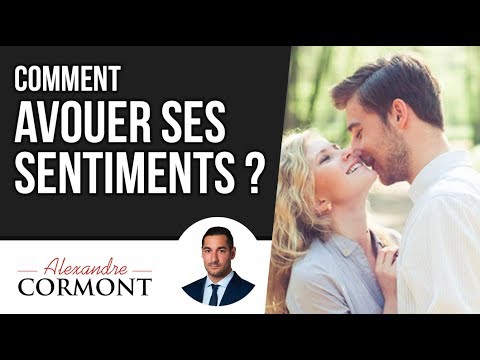 Comment avouer ses sentiments : La meilleure astuce à appliquer !