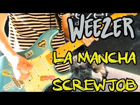 La Mancha Screwjob - Weezer