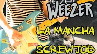 Weezer - La Mancha Screwjob Guitar Cover 1080P