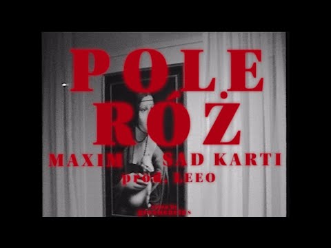 Maxim - Pole róż ft. Sad Karti (prod. LEEO)