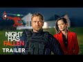 The NIGHT HAS FALLEN Trailer Gerard Butler Eva Green 2025 Movies Trailer