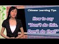 Chinese_ don’t do this. don’t do that!