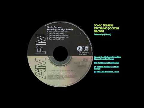 Take me up (TR mix) - Sonic Surfers fr. Jocelyn Brown & MC Phryme